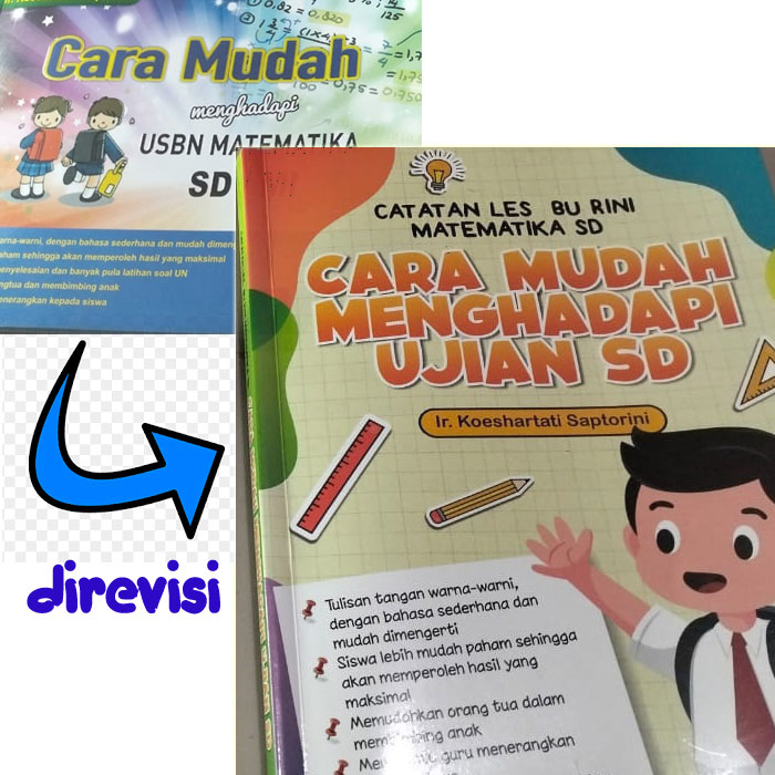 Cara Mudah Menghadapi Ujian SD : Catatan Les Bu Rini Matematika SD
